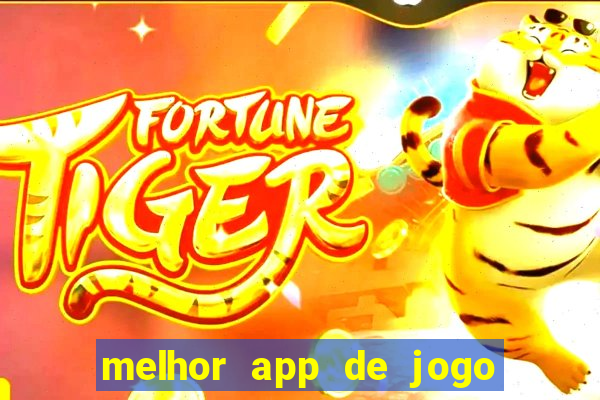 melhor app de jogo para ganhar dinheiro